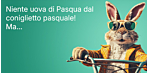 Niente uova di Pasqua dal coniglietto pasquale! Ma...