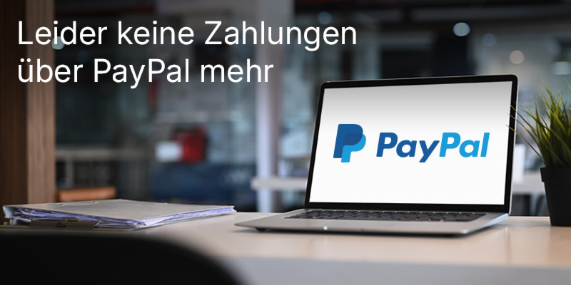 PayPal-Zahlung nicht mehr möglich – Ihre Alternativen im Überblick