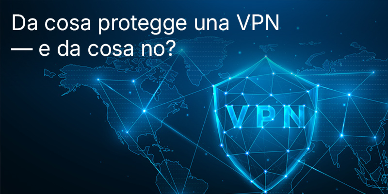 Da cosa protegge una VPN — e da cosa no? Sfatare i miti più diffusi