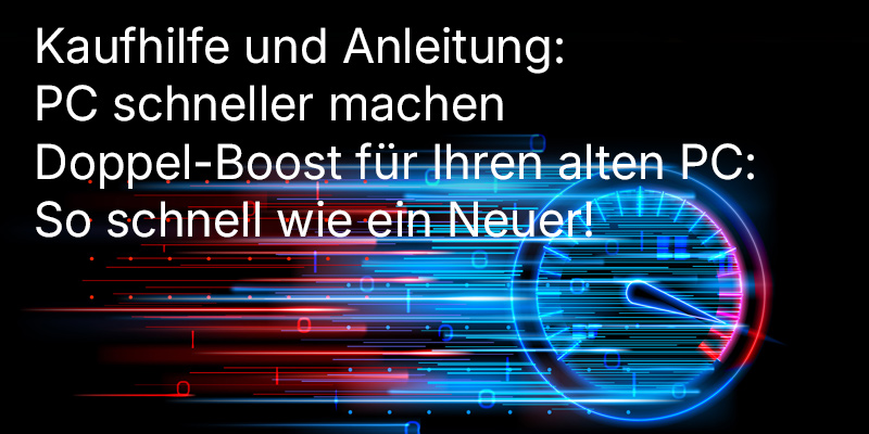 Langsamen Windows-PC schneller machen: Reinigung und SSD-Umzug