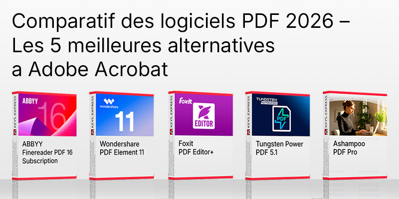 Comparatif des logiciels PDF 2026 - Les 5 meilleures alternatives à Adobe Acrobat