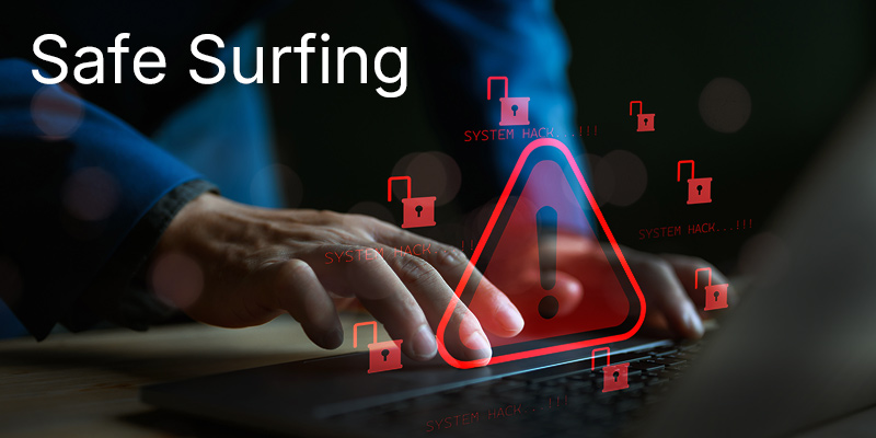Navigation Sécurisée sur Internet : Comment Vous Protéger des Dangers en Ligne